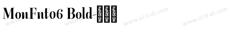 MonFnt06 Bold字体转换